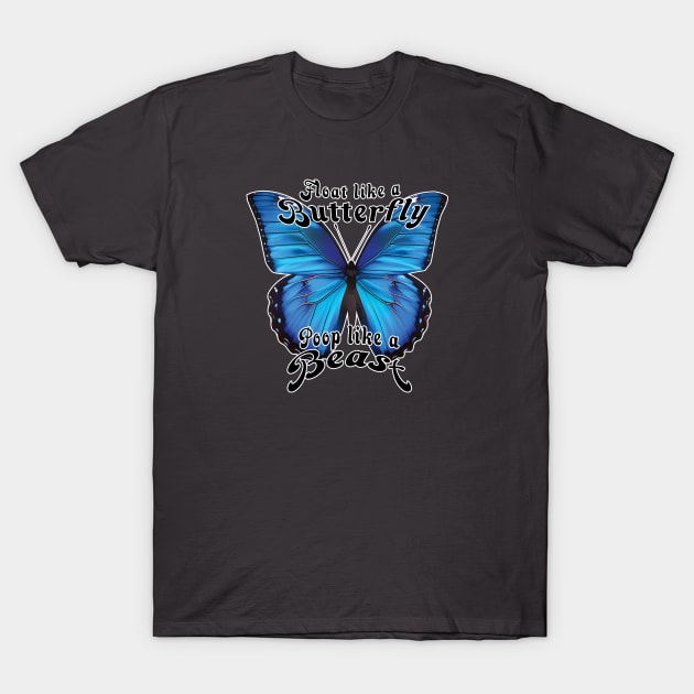 pooping butterfly pun T-Shirt by DigiDreams